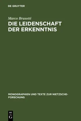 Brusotti |  Die Leidenschaft der Erkenntnis | eBook | Sack Fachmedien
