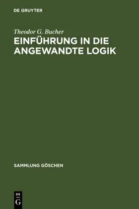 Bucher |  Einführung in die angewandte Logik | eBook | Sack Fachmedien