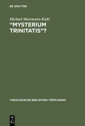 Murrmann-Kahl |  “Mysterium trinitatis”? | eBook | Sack Fachmedien