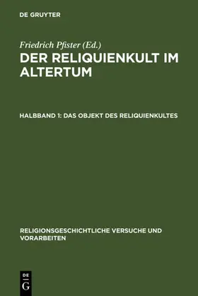 Pfister |  Der Reliquienkult im Altertum | eBook | Sack Fachmedien