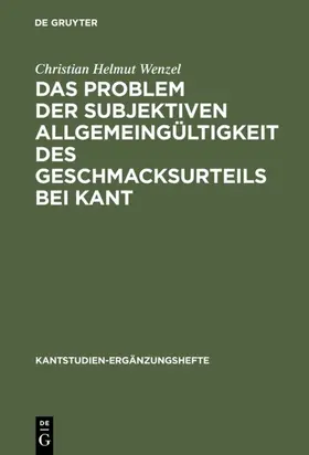 Wenzel |  Das Problem der subjektiven Allgemeingültigkeit des Geschmacksurteils bei Kant | eBook | Sack Fachmedien