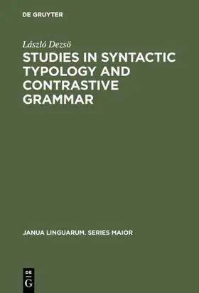 Dezsö |  Studies in Syntactic Typology and Contrastive Grammar | eBook | Sack Fachmedien