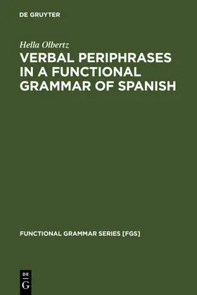 Olbertz | Verbal Periphrases in a Functional Grammar of Spanish | E-Book | sack.de