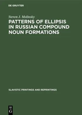 Molinsky |  Patterns of Ellipsis in Russian Compound Noun Formations | eBook | Sack Fachmedien