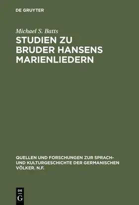 Batts |  Studien zu Bruder Hansens Marienliedern | eBook | Sack Fachmedien