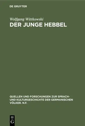 Wittkowski |  Der junge Hebbel | eBook | Sack Fachmedien