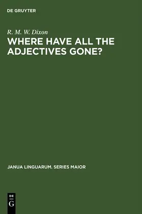 Dixon |  Where have All the Adjectives Gone? | eBook | Sack Fachmedien