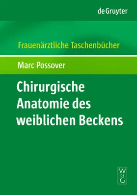 Possover | Chirurgische Anatomie des weiblichen Beckens | E-Book | sack.de