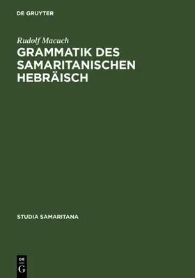 Macuch |  Grammatik des samaritanischen Hebräisch | eBook | Sack Fachmedien