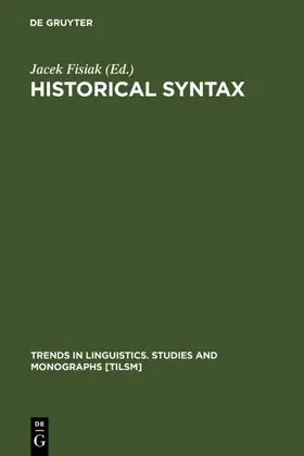 Fisiak |  Historical Syntax | eBook | Sack Fachmedien