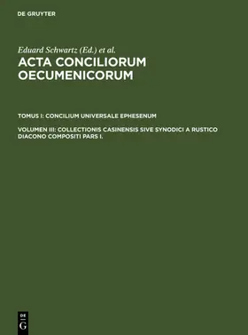 Schwartz / Straub | Collectionis Casinensis sive Synodici a Rustico Diacono compositi Pars I. | E-Book | sack.de