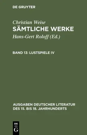 Roloff / Weise |  Lustspiele IV | eBook | Sack Fachmedien