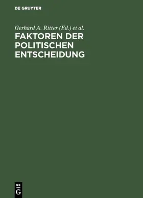 Ritter / Ziebura |  Faktoren der politischen Entscheidung | eBook | Sack Fachmedien