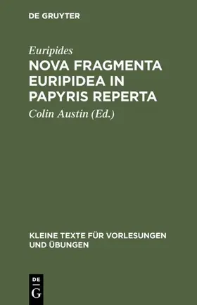 Euripides / Austin |  Nova fragmenta Euripidea in papyris reperta | eBook | Sack Fachmedien