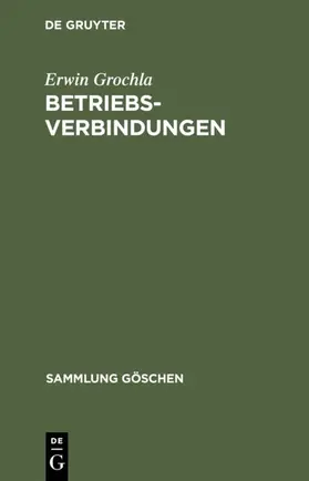 Grochla |  Betriebsverbindungen | eBook | Sack Fachmedien
