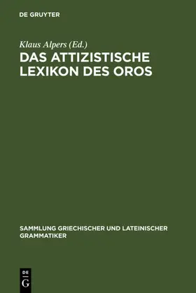 Alpers | Das attizistische Lexikon des Oros | E-Book | sack.de