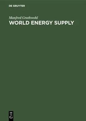 Grathwohl | World Energy Supply | E-Book | www2.sack.de