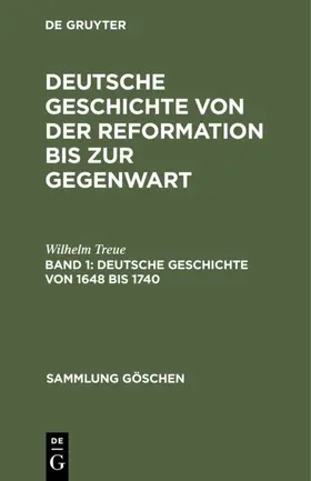 Treue |  Deutsche Geschichte von 1648 bis 1740 | eBook | Sack Fachmedien