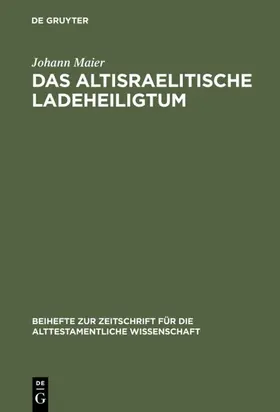 Maier |  Das altisraelitische Ladeheiligtum | eBook | Sack Fachmedien
