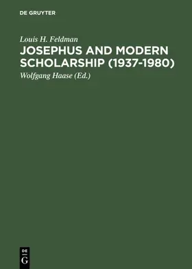 Feldman / Haase |  Josephus and Modern Scholarship (1937–1980) | eBook | Sack Fachmedien