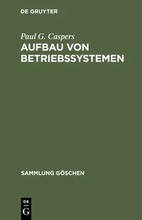 Caspers | Aufbau von Betriebssystemen | E-Book | www2.sack.de