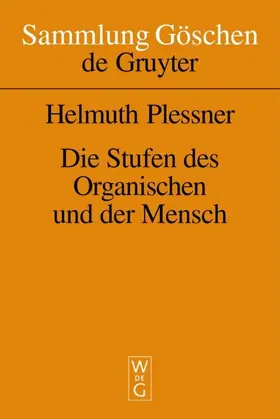 Plessner |  Die Stufen des Organischen und der Mensch | eBook | Sack Fachmedien