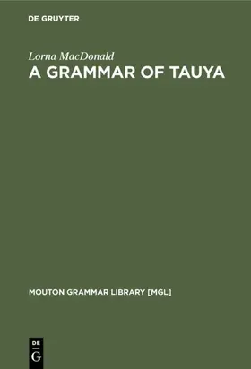 MacDonald |  A Grammar of Tauya | eBook | Sack Fachmedien