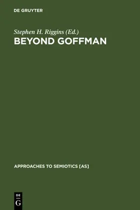 Riggins | Beyond Goffman | E-Book | sack.de