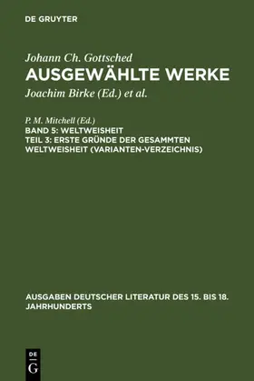 Gottsched / Mitchell / Tetzlaff |  Erste Gründe der gesammten Weltweisheit (Variantenverzeichnis) | eBook | Sack Fachmedien