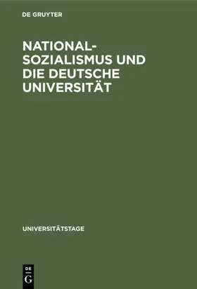 Sontheimer |  Nationalsozialismus und die deutsche Universität | eBook | Sack Fachmedien
