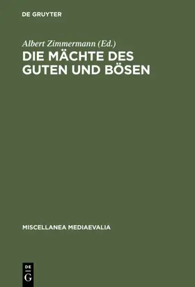 Zimmermann |  Die Mächte des Guten und Bösen | eBook | Sack Fachmedien