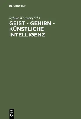 Krämer |  Geist - Gehirn - künstliche Intelligenz | eBook | Sack Fachmedien