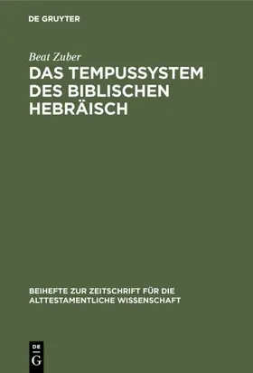 Zuber |  Das Tempussystem des biblischen Hebräisch | eBook | Sack Fachmedien