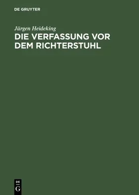 Heideking | Die Verfassung vor dem Richterstuhl | E-Book | sack.de