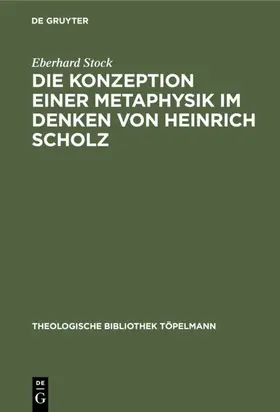 Stock |  Die Konzeption einer Metaphysik im Denken von Heinrich Scholz | eBook | Sack Fachmedien