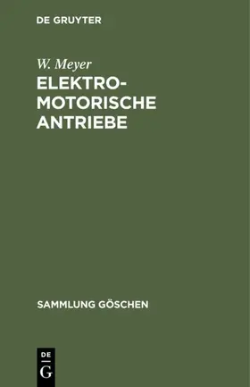 Meyer |  Elektromotorische Antriebe | eBook | Sack Fachmedien