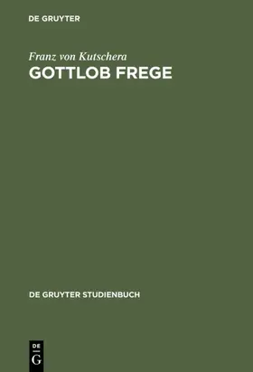 Kutschera | Gottlob Frege | E-Book | www2.sack.de