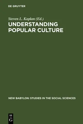 Kaplan |  Understanding Popular Culture | eBook | Sack Fachmedien