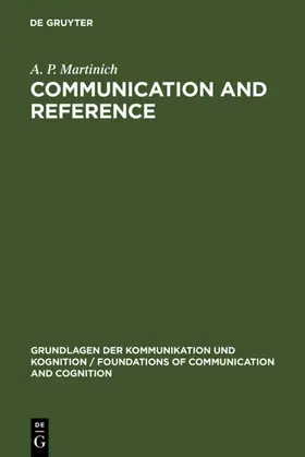 Martinich |  Communication and Reference | eBook | Sack Fachmedien