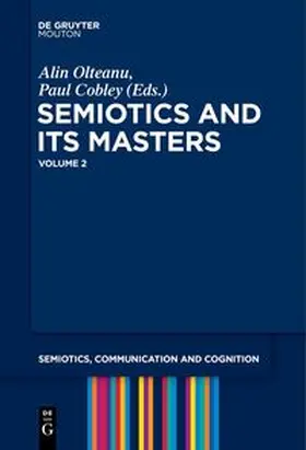 Olteanu / Cobley |  Semiotics and its Masters. Volume 2 | eBook | Sack Fachmedien