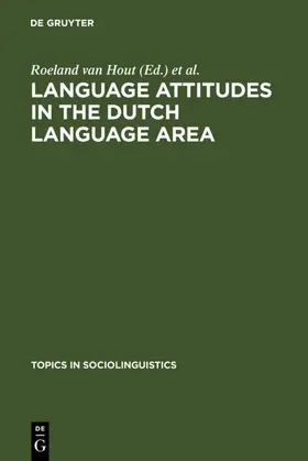 Hout / Knops |  Language Attitudes in the Dutch Language Area | eBook | Sack Fachmedien