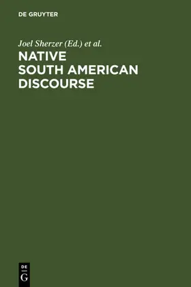 Sherzer / Urban |  Native South American Discourse | eBook | Sack Fachmedien
