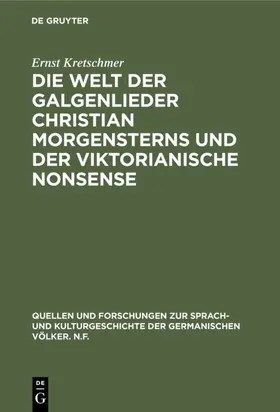 Kretschmer |  Die Welt der Galgenlieder Christian Morgensterns und der viktorianische Nonsense | eBook | Sack Fachmedien