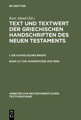 Aland / Benduhn-Mertz / Mink |  1: Die Auswertung (P23–999). 2: Die Auswertung (1003–2805) | eBook | Sack Fachmedien
