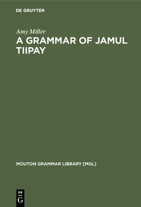 Miller |  A Grammar of Jamul Tiipay | eBook | Sack Fachmedien