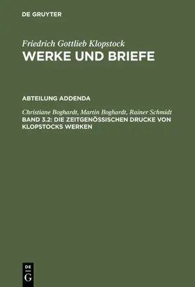 Boghardt / Schmidt |  Die zeitgenössischen Drucke von Klopstocks Werken | eBook | Sack Fachmedien