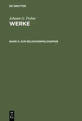 Fichte |  Zur Religionsphilosophie | eBook | Sack Fachmedien