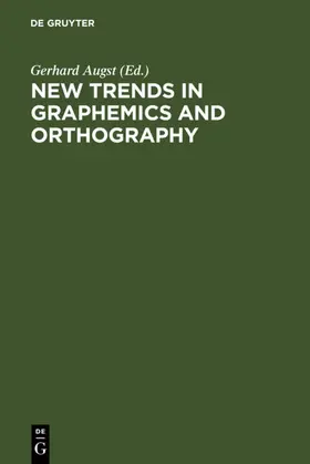 Augst |  New Trends in Graphemics and Orthography | eBook | Sack Fachmedien