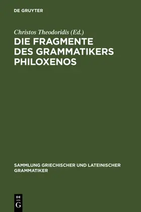 Theodoridis | Die Fragmente des Grammatikers Philoxenos | E-Book | sack.de