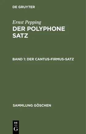 Pepping | Der cantus-firmus-Satz | E-Book | sack.de